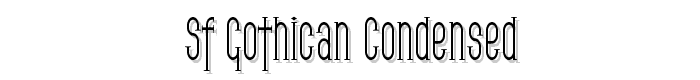 SF Gothican Condensed font